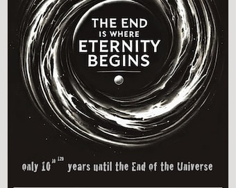 The End is when Eternity Begins poster