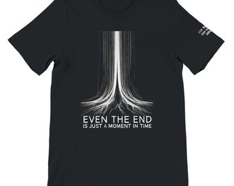 EVEN THE END - Premium Unisex Crewneck T-shirt