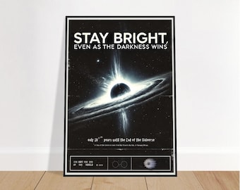Stay Bright, Even as the Darkness Wins poster - existential wall art