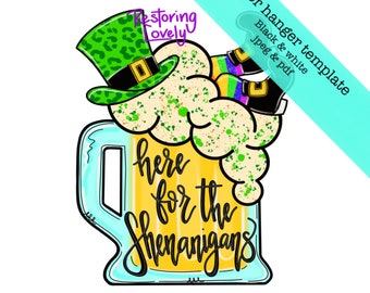 Template, St Patricks door hanger template, leprechaun door hanger template, beer glass template, shenanigans door hanger template, diy