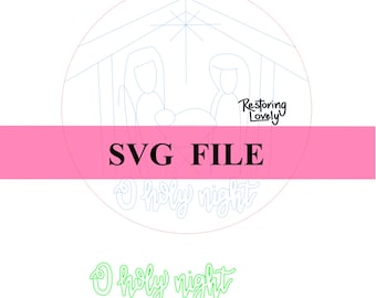 Svg file, Christmas Nativity door hanger svg, o holy night laser cut file