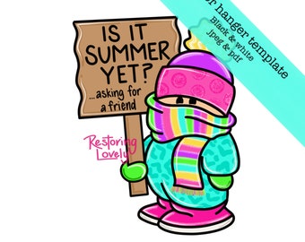 Winter Door Hanger Template, "Is It Summer Yet?" Design (PDF, JPEG)