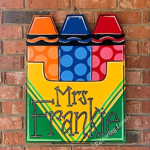 Teacher door hanger, classroom door hanger, Crayon box door hanger, personalized door hanger