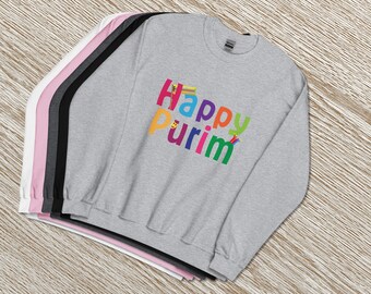 Happy Purim sweatshirt, Adult Unisex Jewish holiday Purim shirt, Black, Gray, White, Pink crew neck sweatshirt with colorful text, S-3XL