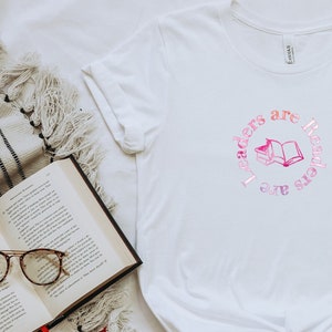 Readers are Leaders are T-shirt, Book Lovers Tee, Bookish Quotes Top, Gift Idea or Christmas Present, Booktok shirt image 1