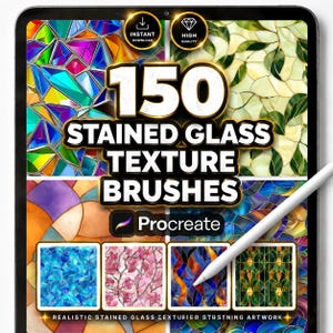 May include: A tablet screen displaying a digital art product with 150 stained glass texture brushes for Procreate. The image shows colourful stained glass patterns. Text includes "INSTANT DOWNLOAD" and "HIGH QUALITY".