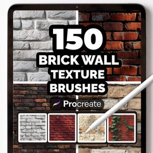 May include: A digital tablet shows a selection of brick wall textures. The text reads "150 BRICK WALL TEXTURE BRUSHES" with the Procreate logo. A white stylus is on the screen, indicating digital art tools for creative projects.
