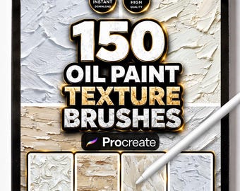 150 Oil Paint Texture Brushes for Procreate – Realistic Brush Strokes, Canvas & Impasto Effects for Digital Art