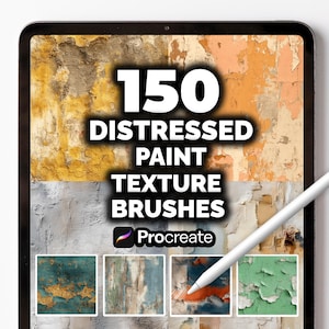May include: A digital tablet displays a graphic with the text "150 Distressed Paint Texture Brushes" for Procreate. The background shows paint texture samples in shades of yellow, orange, gray, and blue. A white stylus rests on the screen.
