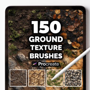 May include: A digital tablet displays a collection of ground texture brushes for Procreate. The screen shows the text "150 GROUND TEXTURE BRUSHES" in large white letters. The background features various ground textures, including dirt, rocks, and leaves.