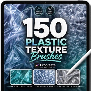 May include: A digital tablet displays a graphic for Procreate brushes. The image features the text "150 PLASTIC TEXTURE Brushes" in large white letters. Below, the text "REALISTIC PLASTIC TEXTURES FOR STUNNING ARTWORK" is displayed. The background shows plastic textures.