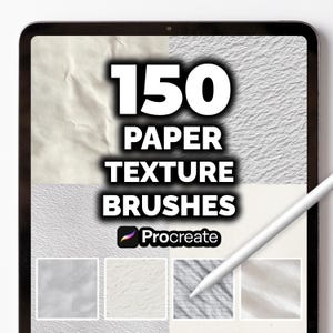 Op de afbeelding: Een digitale tablet toont een afbeelding met de tekst "150 PAPER TEXTURE BRUSHES" en het Procreate-logo. De afbeelding toont verschillende papiertexturen, waaronder gekreukeld en gelijnd papier, met een witte stylus op het scherm.
