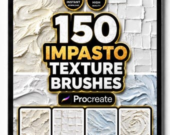150 Impasto Texture Brushes for Procreate – Realistic Thick Paint, Palette Knife & Heavy Stroke Brush Set