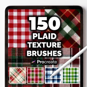 May include: A digital tablet shows "150 Plaid Texture Brushes" with diverse plaid designs in red, green, and blue. The Procreate logo is present. A white stylus rests on the screen, indicating digital art creation.
