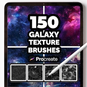 May include: A digital tablet displays a vibrant galaxy background with the text "150 GALAXY TEXTURE BRUSHES" and the Procreate logo. A white stylus rests on the screen, showcasing various brush textures.
