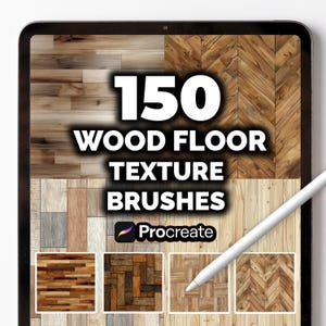 Könnte beinhalten: Ein digitales Tablet zeigt verschiedene Holzbodentexturen. Der Text lautet "150 WOOD FLOOR TEXTURE BRUSHES" mit dem Procreate-Logo. Ein weißer Stift befindet sich in der Nähe des Bildschirms, was auf digitale Kunst hinweist.