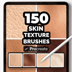 Könnte beinhalten: Ein digitales Tablet zeigt eine Auswahl an Hauttextur-Pinseln. Der Text "150 SKIN TEXTURE BRUSHES" ist prominent dargestellt, zusammen mit dem Procreate-Logo. Ein weißer Stift liegt auf dem Bildschirm und zeigt die digitalen Kunstwerkzeuge.