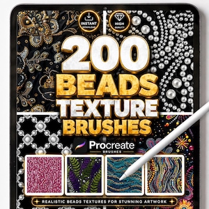May include: A digital art product displayed on a tablet screen. The image features the text "200 BEADS TEXTURE BRUSHES" in gold and white, with sample bead textures and the Procreate logo. A white stylus is also visible.