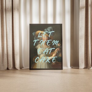 Marie Antionette Let Them Eat Cake Digital Poster