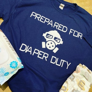 Diaper duty shirt