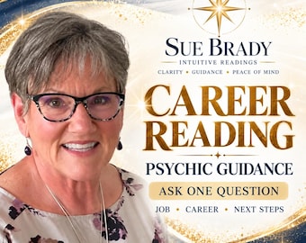 May include: A person with short gray hair and dark-rimmed glasses wearing a floral top. The text reads: Sue Brady Intuitive Readings, Clarity, Guidance, Peace of Mind, Career Reading, Psychic Guidance, Ask One Question, Job, Career, Next Steps.