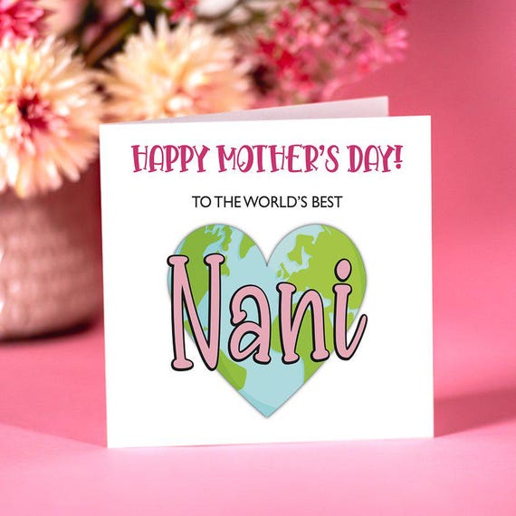 World's Best Nani Mother's Card