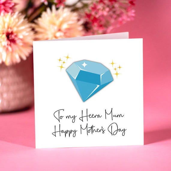 To my Heera Mum Mother's Day Card