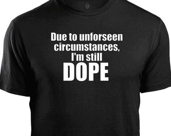 I'm Still Dope