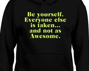 Be Yourself...