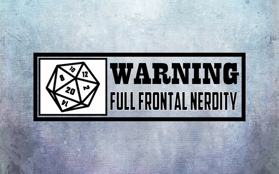 Dnd Warning Full Frontal Nerdity D20 Funny Geek T-Shirt Dnd Warning Full Frontal Nerdity D20 Funny Geek T-Shirt