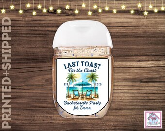 Bachelorette Hand Sanitizer Labels Last Toast on the Coast Personalized for Pocketbacs PRINTED