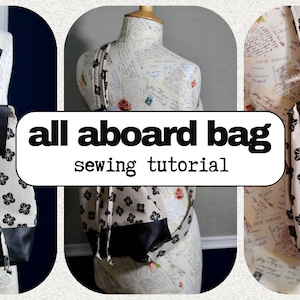 Bolso estilo bandolera - Instrucciones en PDF y vídeo tutorial - para el bolso cruzado Sewspire All Aboard con correa ajustable y cremallera lateral