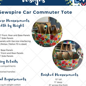 May include: A sewing pattern for a car commuter tote bag with floral fabric and brown paper bags inside. The pattern includes measurements for the tote bag, which is 10 inches tall, 11 inches deep, and 31 inches across the front. The pattern also includes a step-by-step video tutorial.