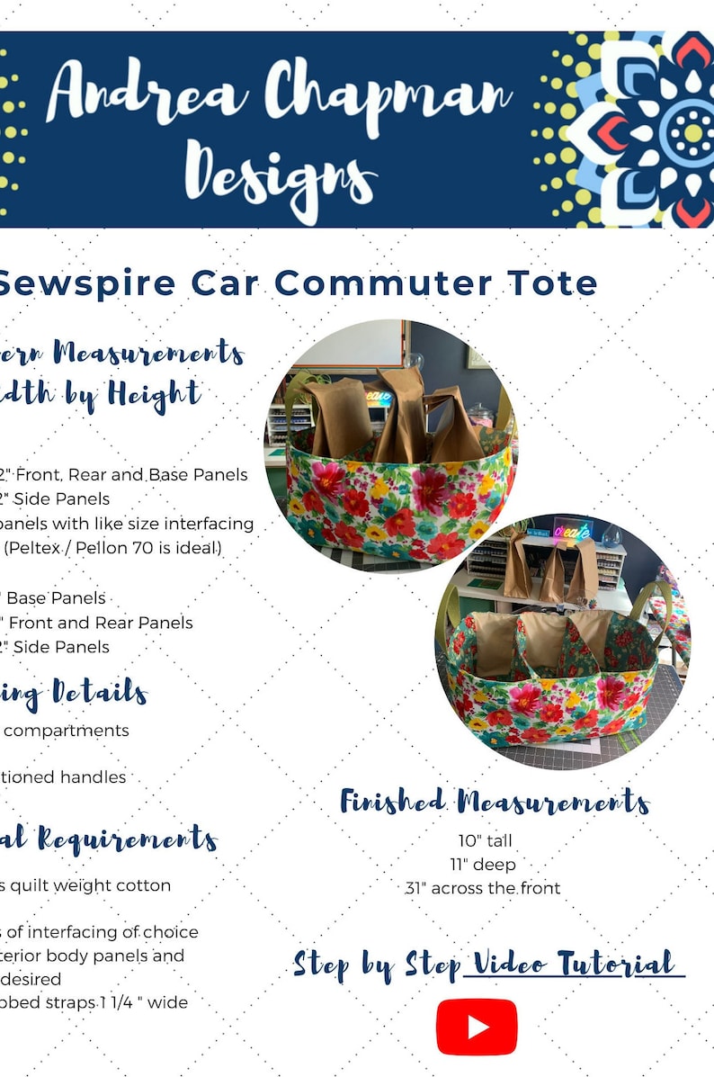 May include: A sewing pattern for a car commuter tote bag with floral fabric and brown paper bags inside. The pattern includes measurements for the tote bag, which is 10 inches tall, 11 inches deep, and 31 inches across the front. The pattern also includes a step-by-step video tutorial.