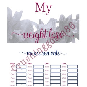 May include: A printable weight loss tracker with the text "My weight loss journey 86" and a graphic of a white cloud. The tracker has a table with columns for date, neck, arms, chest, waist, hips, and thighs. There are four rows for each measurement.