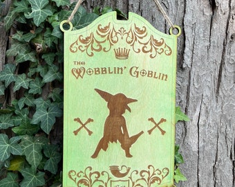 Wobblin’ Goblin Tavern Sign