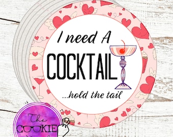Printable 2" Valentine's Day "I Need A Cocktail" Treat Tag