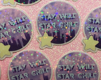 LIMITED EDITION - Sparkle Stay Wild Star Child Sticker