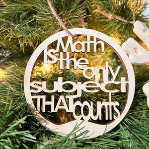 Las matemáticas son la única materia que cuenta. Adornos navideños SVG cortados con láser.