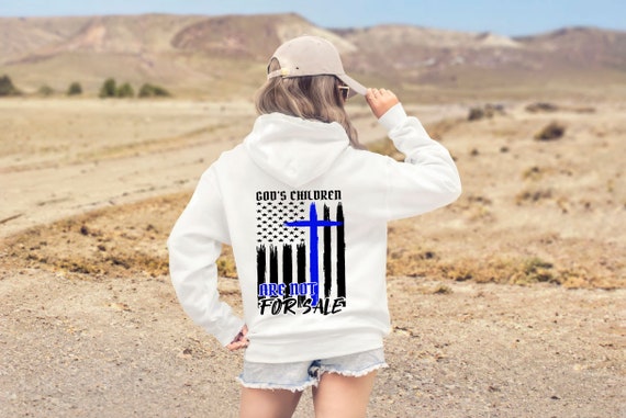 God s Children are not for sale Hoodie Human Trafficking Awareness WearBlueDay