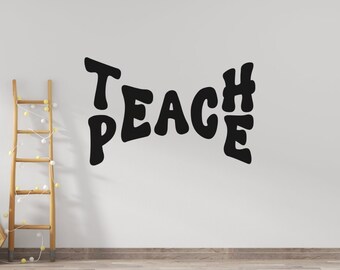 Teach Peace Decal | Peace Sticker | Vinyl Sticker for Classroom, Wall, Window, Laptop, Vehicle |
