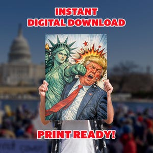 Può includere: Una stampa digitale scaricabile con un'illustrazione della Statua della Libertà che colpisce un uomo in giacca e cravatta. L'immagine ha il testo "INSTANT DIGITAL DOWNLOAD" e "PRINT READY!" in rosso.