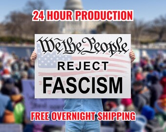 We The People Reject Fascism (Double-Sided) Printed Poster, No Kings Protest, Abolish ICE Sign, Anti Trump Rally, Hands Off, Save Democracy