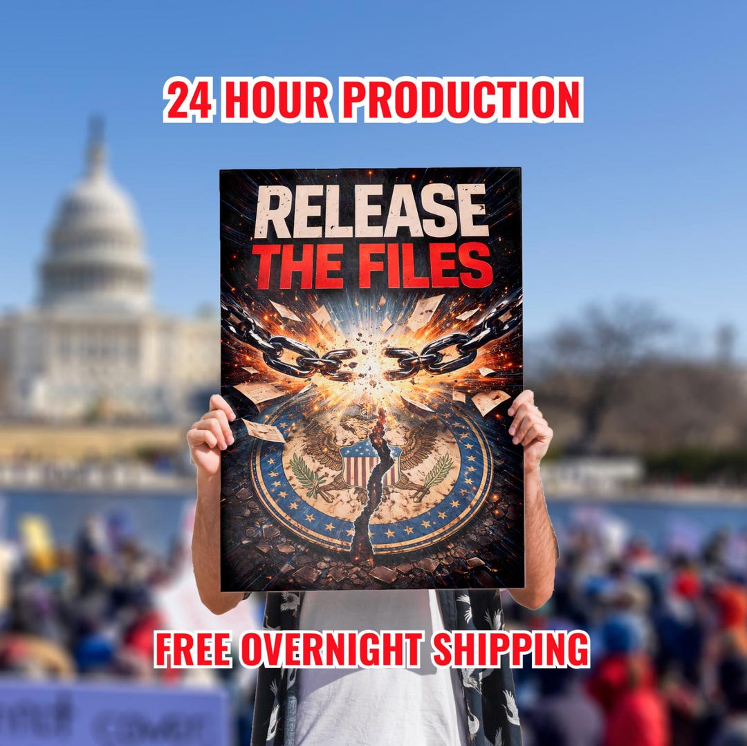 Release the Epstein Files Sign (double-sided) No Kings Rally, Anti ...