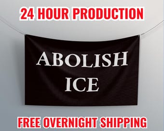 Abolish ICE Banner, Premium Scrim Vinyl Banner, Outdoor Protest Flag, Anti Trump Rally Sign, Immigration Rights, Political Protest, Resist