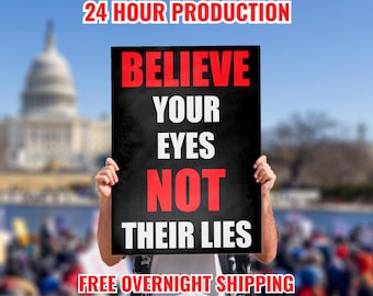 Believe Your Eyes Not Their Lies Protest Poster (Double-Sided) No Kings Protest Sign, Abolish ICE, Anti Trump, Renee Nicole Good, Pretti