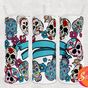 Sugar Skull sublimation wrap for 20 oz tumbler, digital design files for tumbler, personalizable tumbler wrap, birthday diy gift for friend