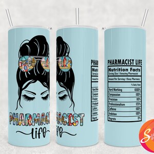 Png de vie de pharmacien, conception de tumbler de sublimation pour l’enveloppement de tumbler de 20 oz, cadeau de diy pour l’ami, téléchargement numérique de faits de nutrition pour la fille