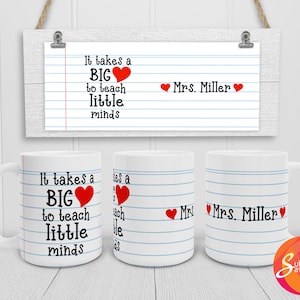 Disegno di sublimazione per insegnante per tazza Cricut da 15 once, ci vuole una grande tazza da caffè a forma di cuore, disegno per insegnante per regalo di ringraziamento fai da te per donna