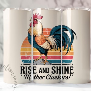 Rise and Shine Mother Cluckers, pittige beker wrap voor vrouw, ontwerpen voor 20 oz magere beker, afdrukbaar cadeau voor zus, digitale download